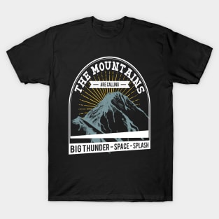 The Mountains Are Calling T-Shirt